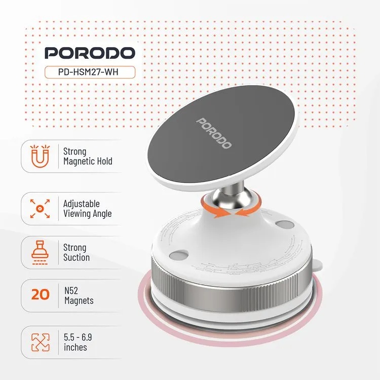 Porodo Vacuseal Smart Suction Magnetic Phone Mount N52 Magnet Adjustable Viewing Angle Strong Suction Base for Smartphones 5.5 to 6.9 Inches | PD-HSM27-WH/BK |