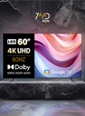 7MD 60 Inch Google TV 60 Hz Refresh Rate 16GB eMMC + 2GB RAM 4K UHD Smart LED TV with Dolby Audio Sound WiFi Bluetooth Voice Search Built In Speakers & HDR10 Support With 1 Year Free 7MD Subs  |7md-02|