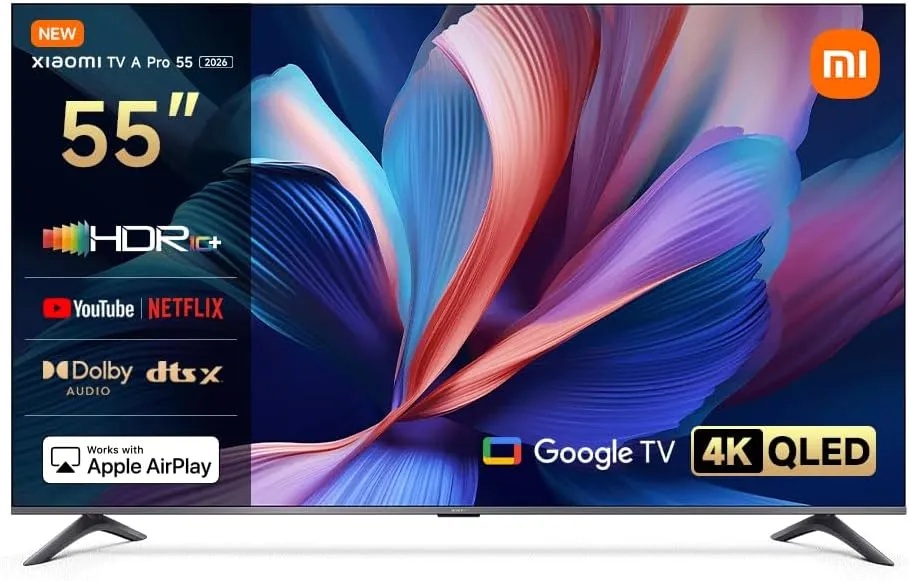 Xiaomi TV A Pro 55 inch 2026 – 4K QLED, HDR10+/HLG, Dolby Audio, Google TV, Smart Assistant, Dual Stand, Bezel-less Design, With One Yaer Free SUB 